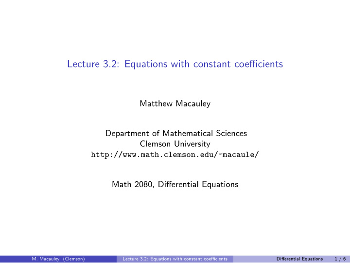 lecture 3 2 equations with constant coefficients