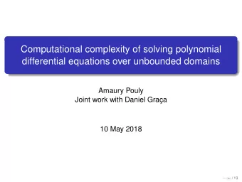 Computational complexity of solving polynomial  differential equations over unbounded domains