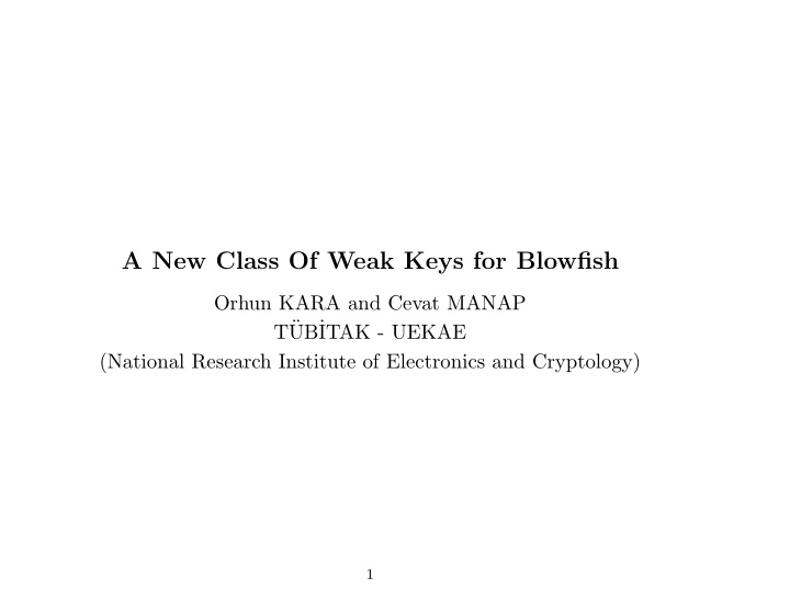 a new class of weak keys for blowfish