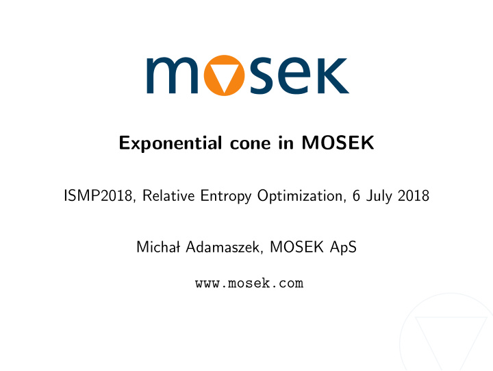 exponential cone in mosek