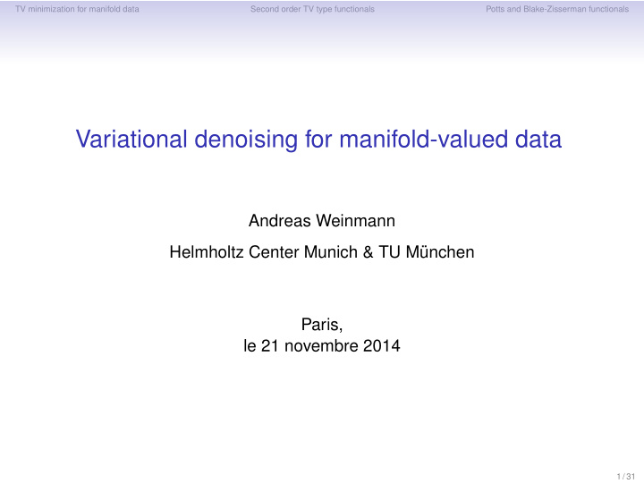variational denoising for manifold valued data