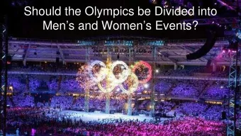 Should the Olympics be Divided into  Mens and Womens Events?  1  ENGAGE Silent Written