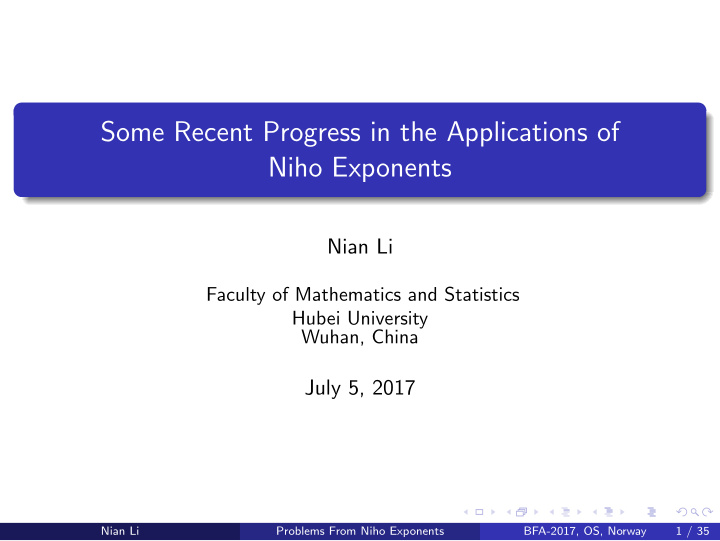 some recent progress in the applications of niho exponents