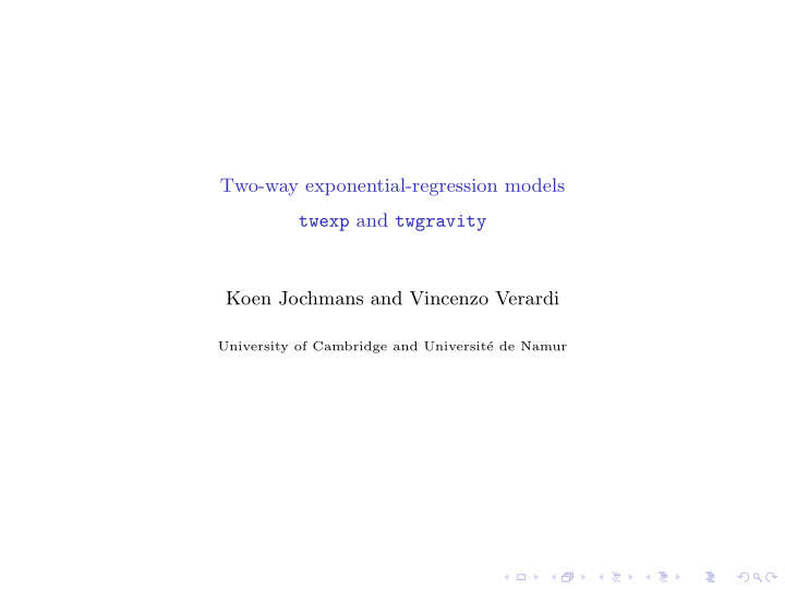 two way exponential regression models twexp and twgravity