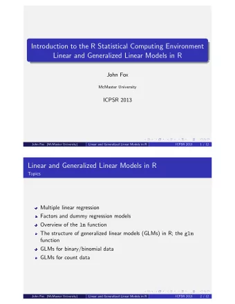 Introduction to the R Statistical Computing Environment  Linear and Generalized Linear Models in R