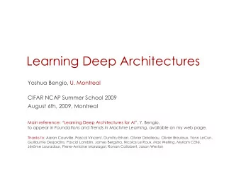 Learning Deep Architectures  Yoshua Bengio, U. Montreal  CIFAR NCAP Summer School 2009  August 6th,