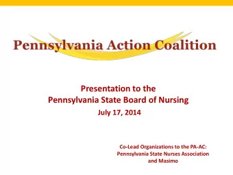 Improving Health Care to Our Citizens  Making Change Happen: The PA Action Coalition  Institute of