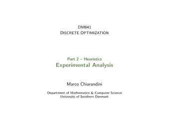 Experimental Analysis  Marco Chiarandini  Department of Mathematics &amp; Computer Science