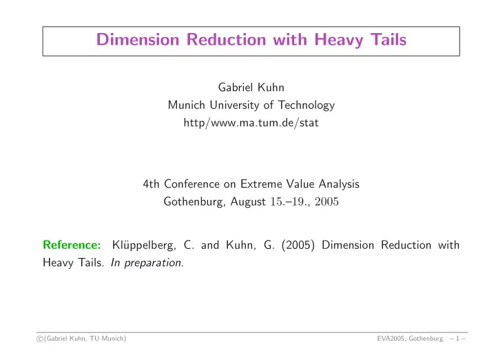 dimension reduction with heavy tails