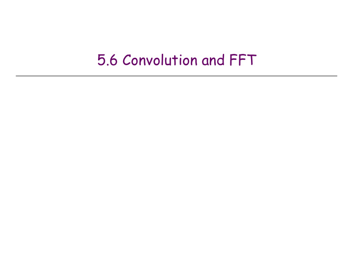 5 6 convolution and fft fast fourier transform