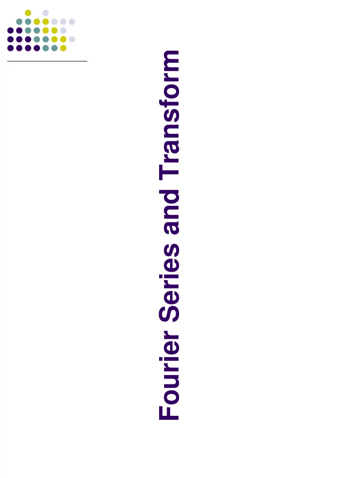 fourier series and transform overview