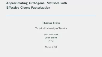 Approximating Orthogonal Matrices with  Effective Givens Factorization  Thomas Frerix  Technical