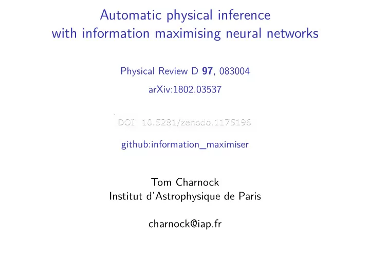 automatic physical inference with information maximising