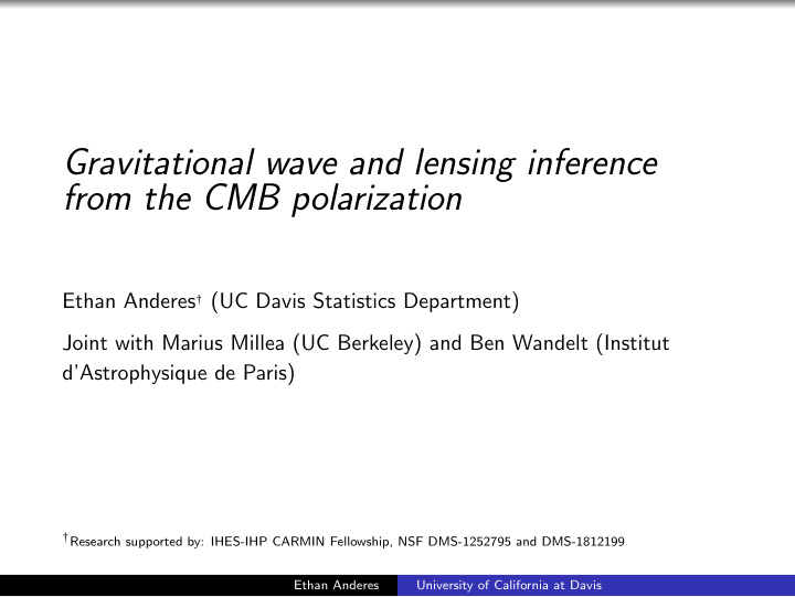 gravitational wave and lensing inference from the cmb
