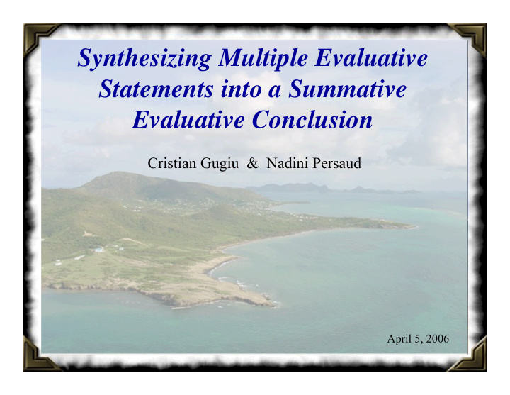 synthesizing multiple evaluative statements into a