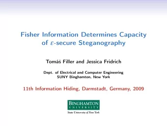 Perfect vs. Imperfect Steganography  Stegosystems can be divided into two classes:  Perfectly