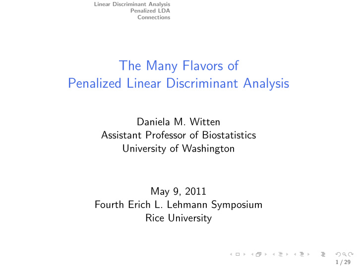 the many flavors of penalized linear discriminant analysis