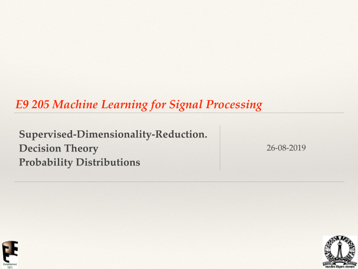 e9 205 machine learning for signal processing