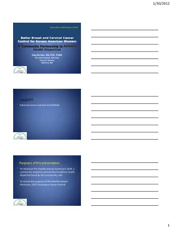 1/30/2012 Nuts and Bolts of CBPR Workshop 1/27/2012  Better Breast and Cervical Cancer  Control for