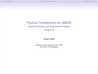 Practical Considerations for ANOVA  Applied Statistics and Experimental Design  Chapter 5  Peter