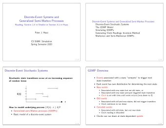 Discrete-Event Systems and  Generalized Semi-Markov Processes  Discrete-Event Systems and