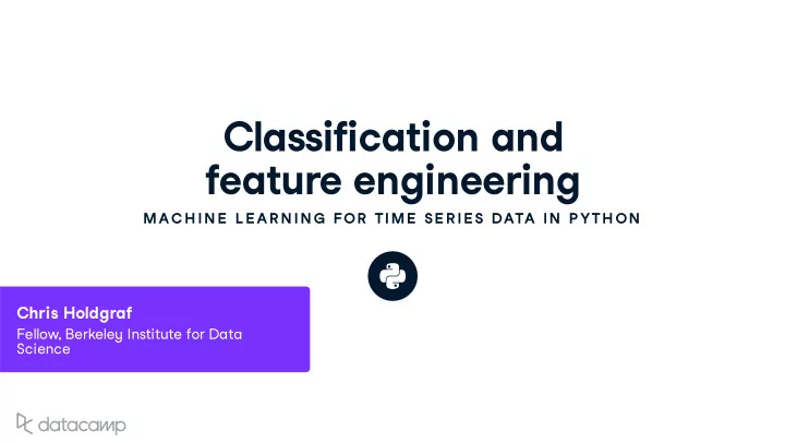 classification and feat u re engineering