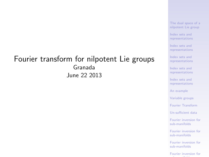 fourier transform for nilpotent lie groups