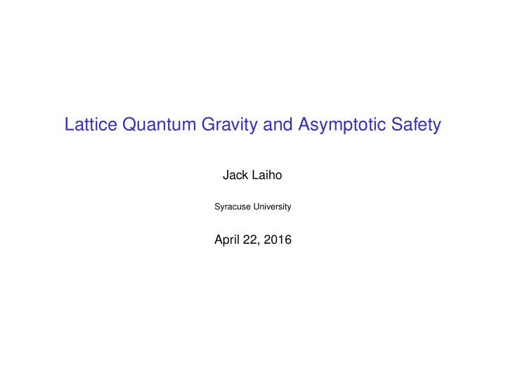 lattice quantum gravity and asymptotic safety
