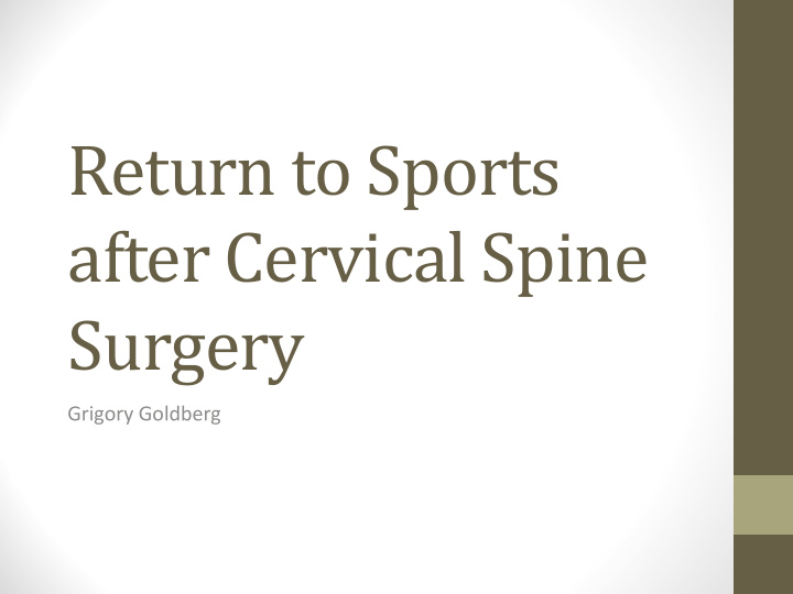 return to sports after cervical spine surgery