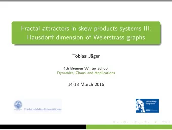 Fractal attractors in skew products systems III:  Hausdorff dimension of Weierstrass graphs  Tobias