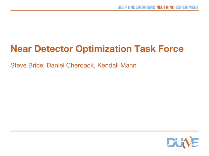 near detector optimization task force