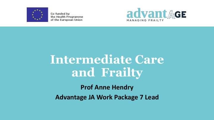 intermediate care