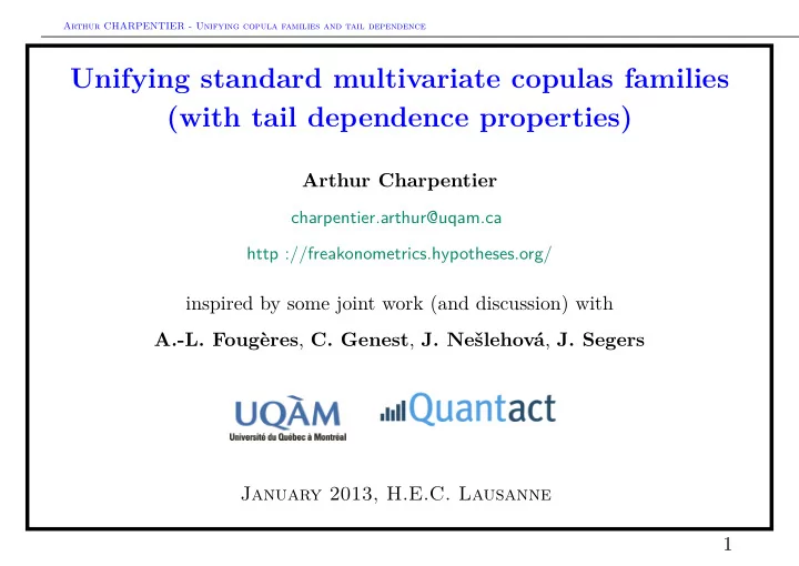 unifying standard multivariate copulas families with tail