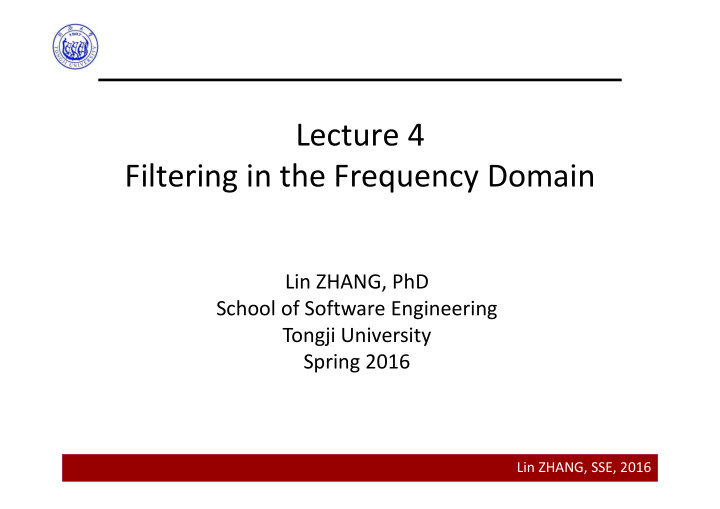 lecture 4 filtering in the frequency domain