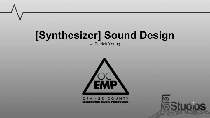 synthesizer sound design