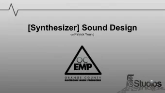 [Synthesizer] Sound Design with Patrick Young  About    Speaker Feature Studios - Patch Design