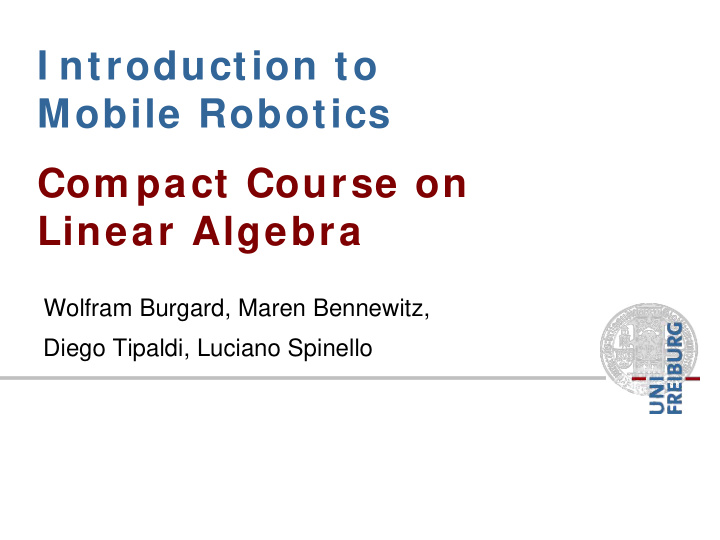 i ntroduction to mobile robotics com pact course on