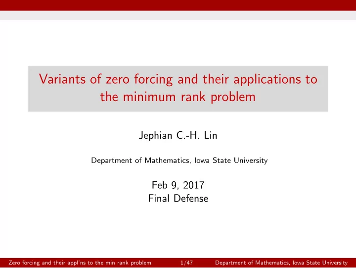 variants of zero forcing and their applications to the