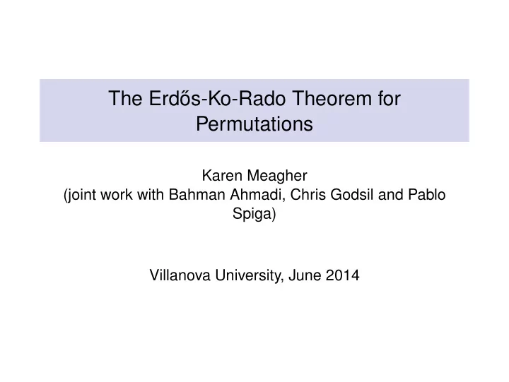 the erd os ko rado theorem for permutations