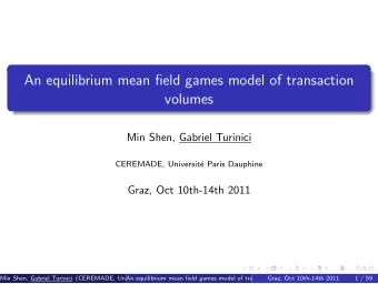 An equilibrium mean field games model of transaction  volumes  Min Shen, Gabriel Turinici