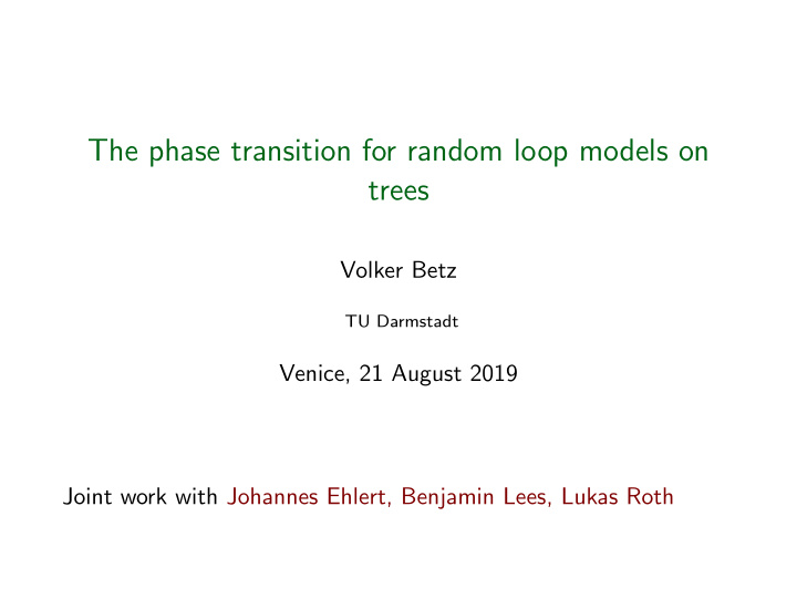 the phase transition for random loop models on trees
