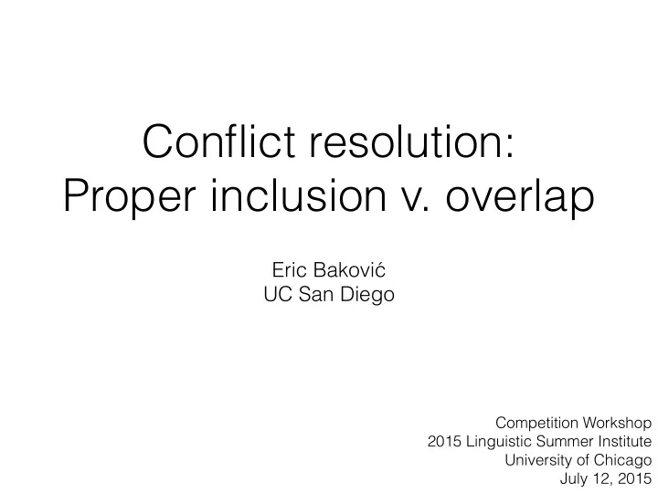 conflict resolution proper inclusion v overlap