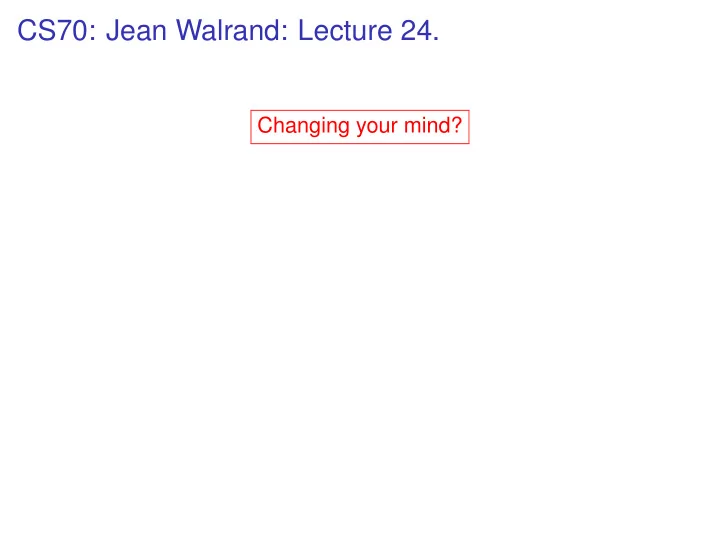 cs70 jean walrand lecture 24