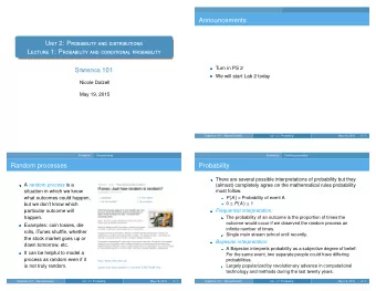 Announcements U nit 2: P robability and distributions L ecture 1: P robability and conditional