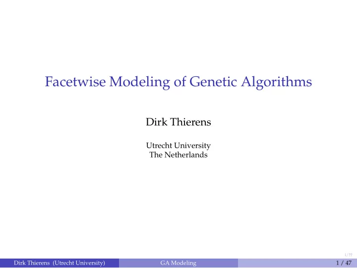 facetwise modeling of genetic algorithms