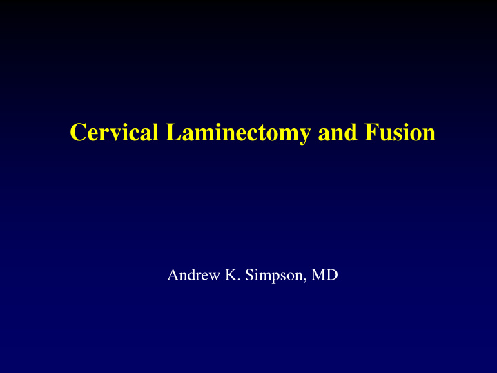 cervical laminectomy and fusion