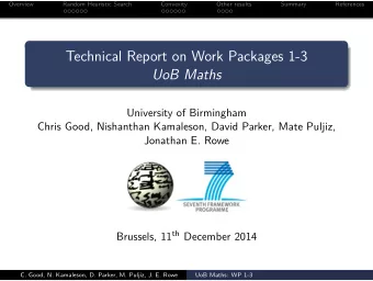 Technical Report on Work Packages 1-3  UoB Maths  University of Birmingham  Chris Good, Nishanthan
