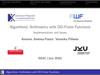 Algorithmic Arithmetics with DD-Finite Functions  Implementation and Issues  Antonio