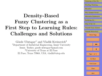 Density-Based  Alternative Explanation  Fuzzy Clustering as a  Explaining the . . .  What If Not