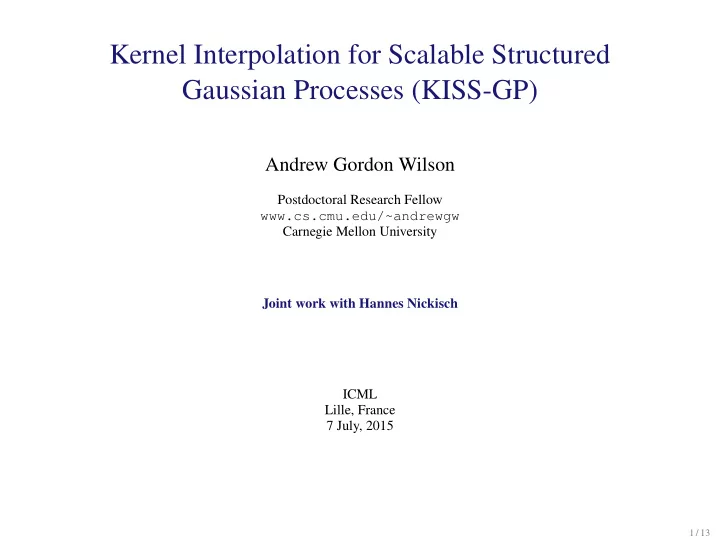 kernel interpolation for scalable structured gaussian